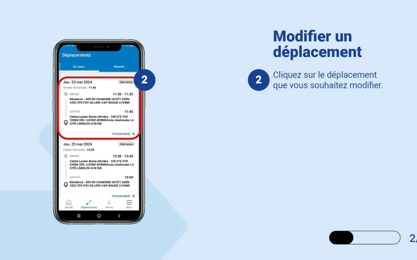 Cliquez sur le déplacement que vous souhaitez modifier