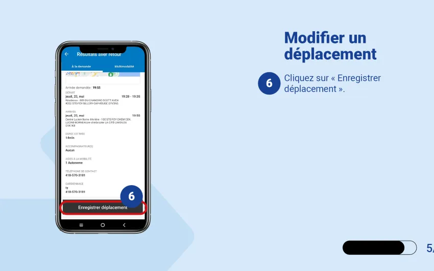 Cliquez sur Enregistrer déplacement