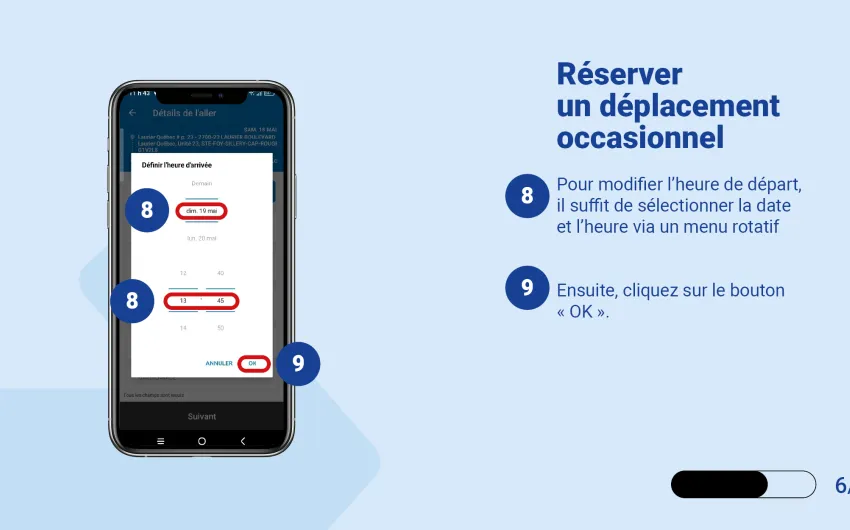 Pour modifier l'heure de départ, il suffit de sélectionner la date et l'heure via un menu rotatif. Ensuite, cliquez sur le bouton « OK ».