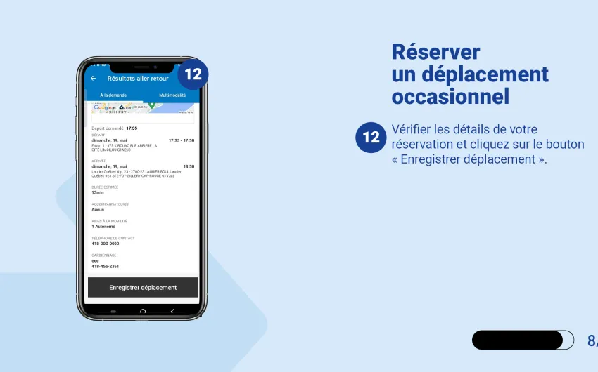 Vérifier les détails de votre réservation et cliquez sur le bouton « Enregistrer déplacement ».