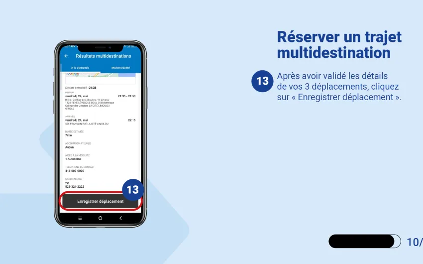 Après avoir validé les détails de vos 3 déplacements, cliquez sur « Enregistrer déplacement ». 