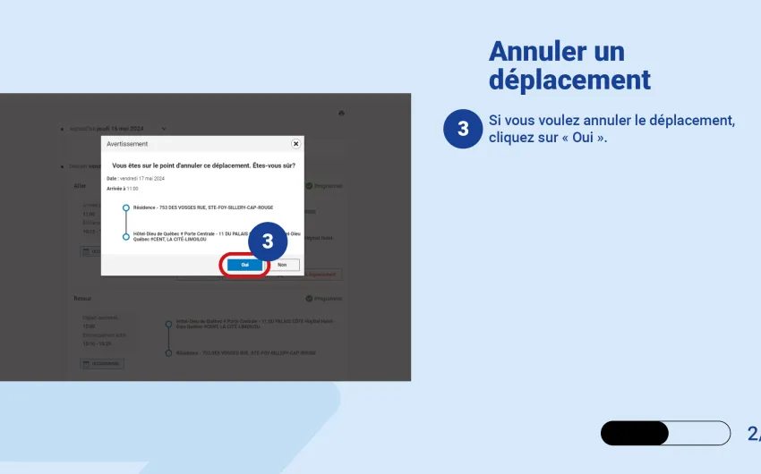 Si vous voulez annuler le déplacement, cliquez sur « Oui ». 