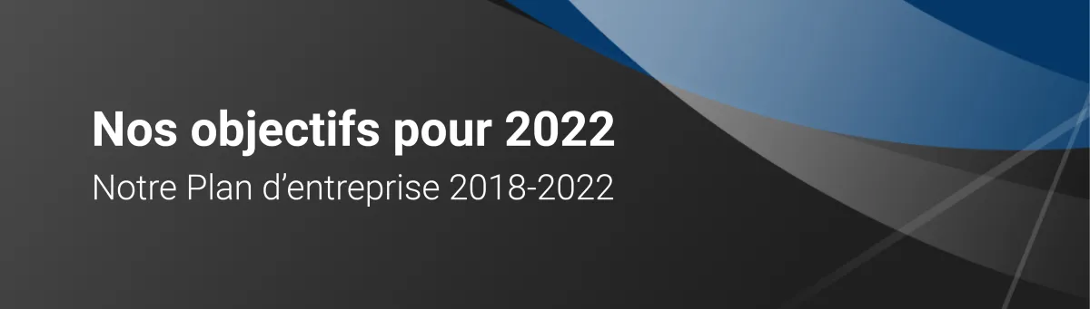 Nos objectifs 2022