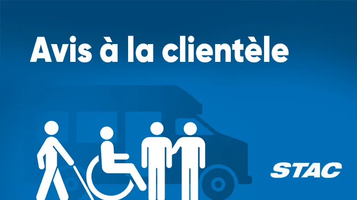 Avis à la clientèle STAC